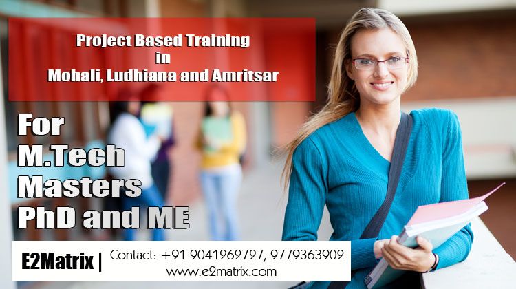 M Tech Projects Based Training In Mohali Ludhiana Amritsar